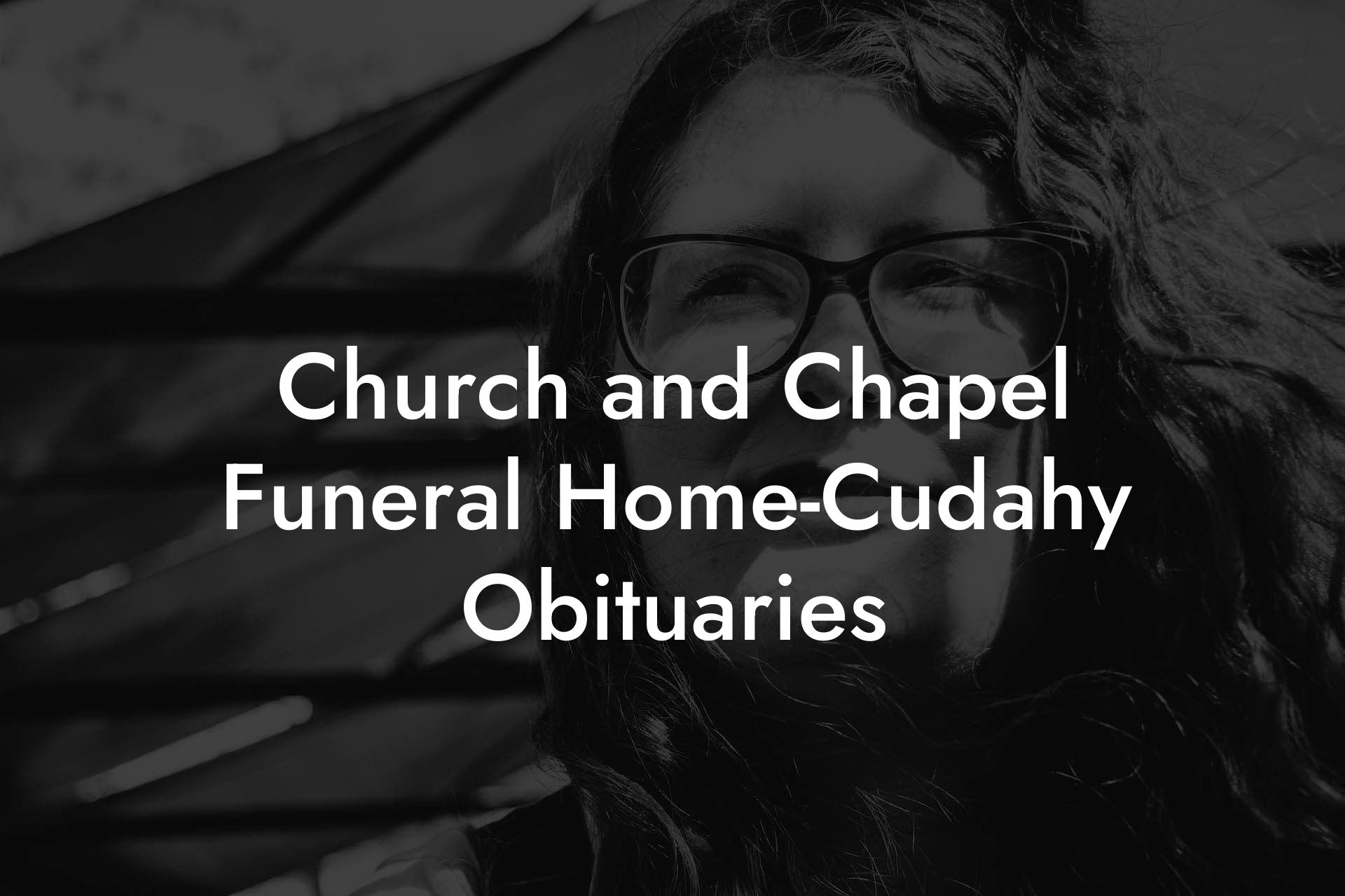 Church And Chapel Funeral Home Cudahy Obituaries Eulogy Assistant