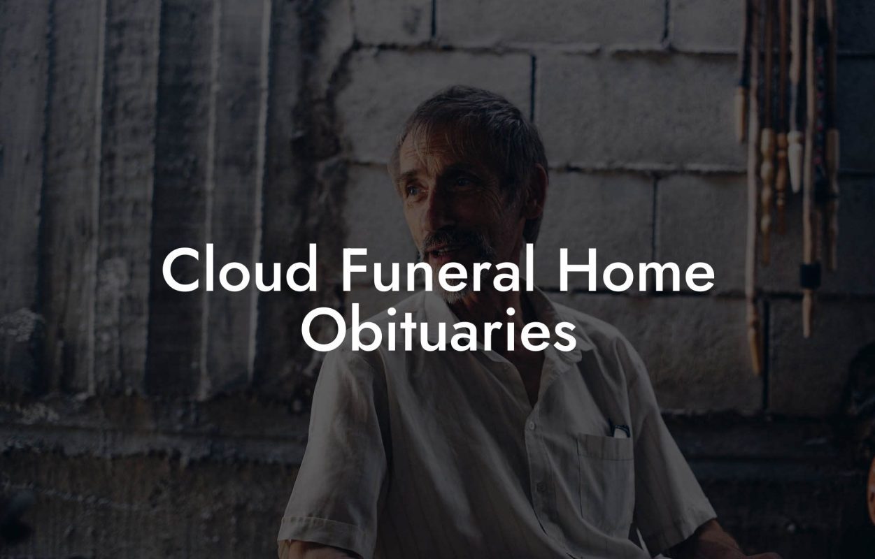 Cloud Funeral Home Obituaries