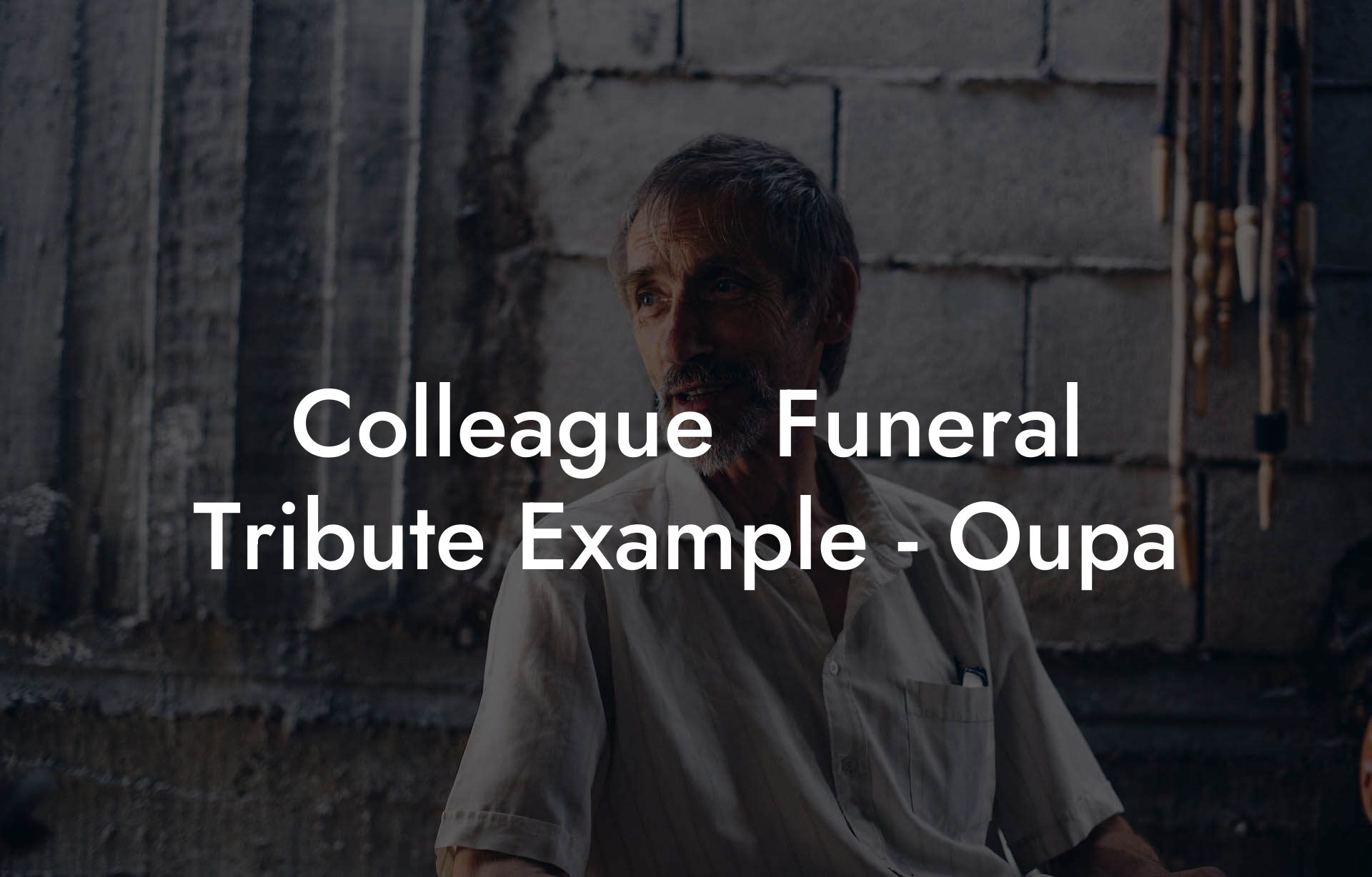 Colleague  Funeral Tribute Example - Oupa