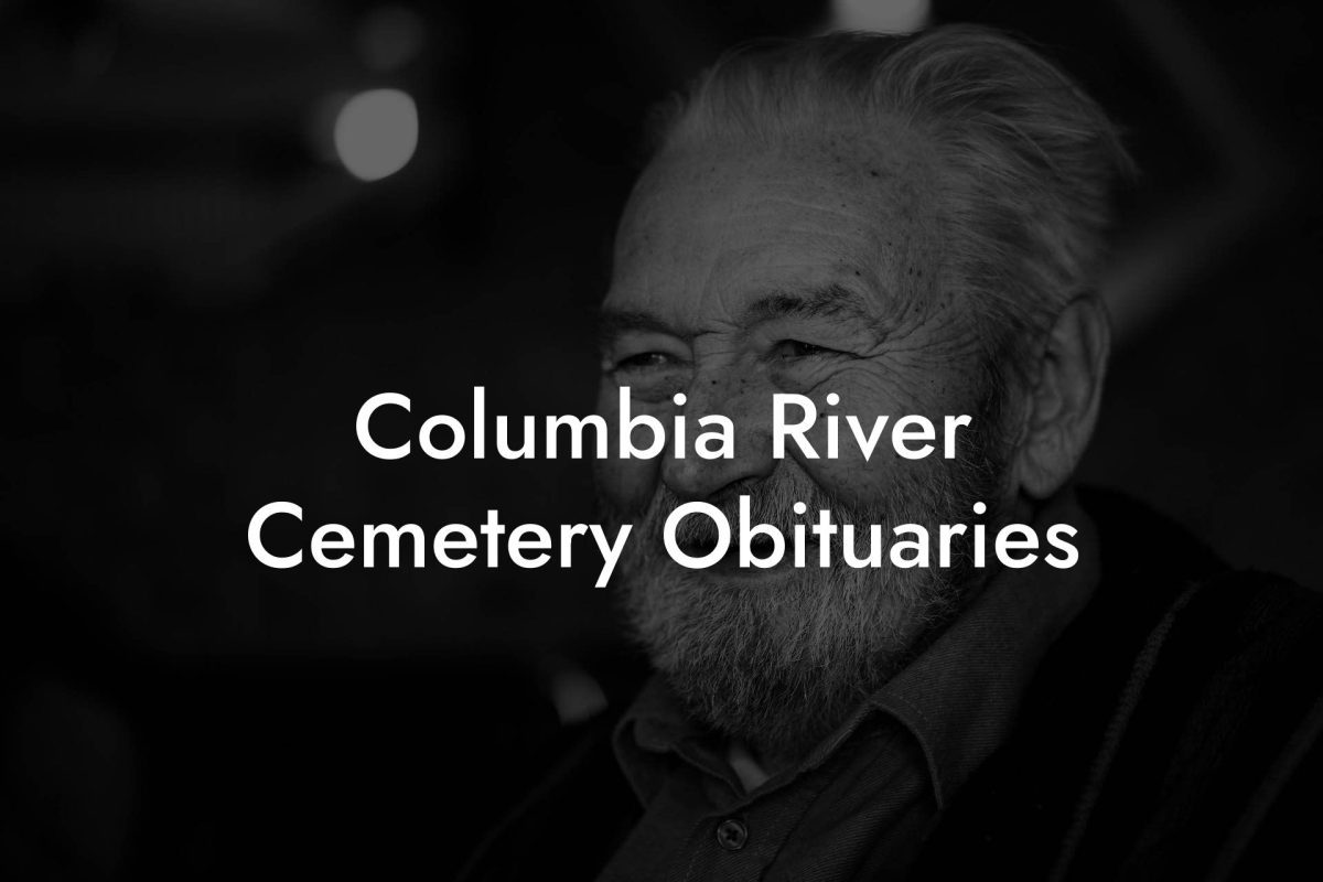 Columbia River Cemetery Obituaries