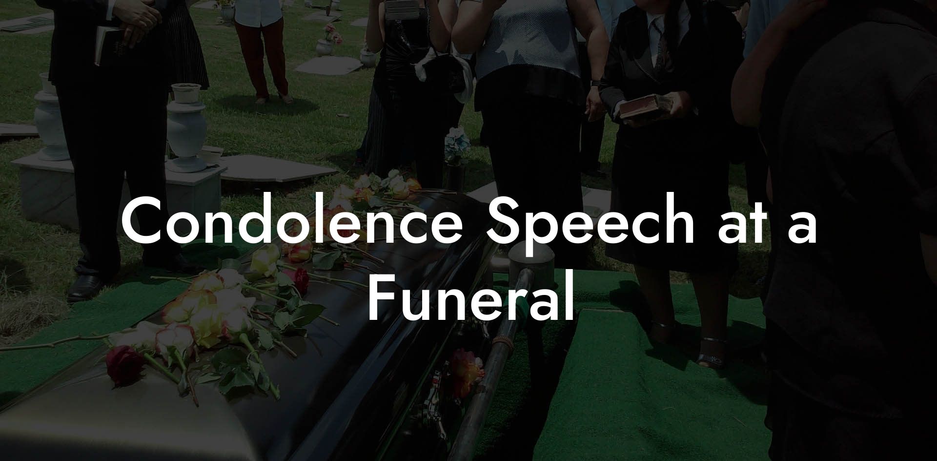 Condolence Speech at a Funeral