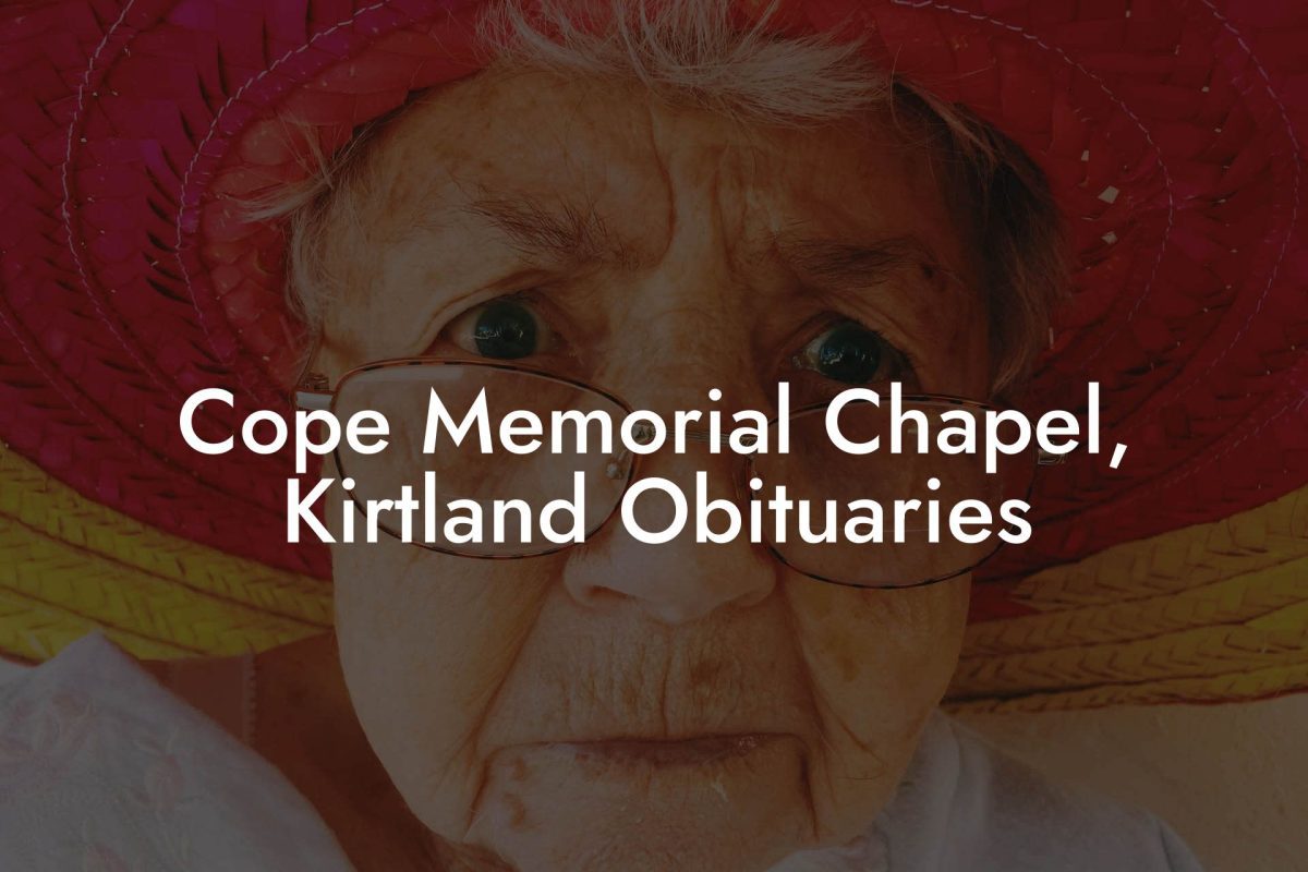 Cope Memorial Chapel, Kirtland Obituaries
