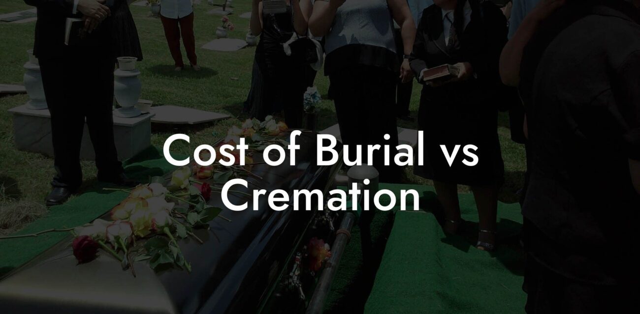 Cost of Burial vs Cremation