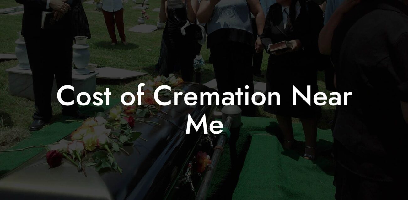 Cost of Cremation Near Me