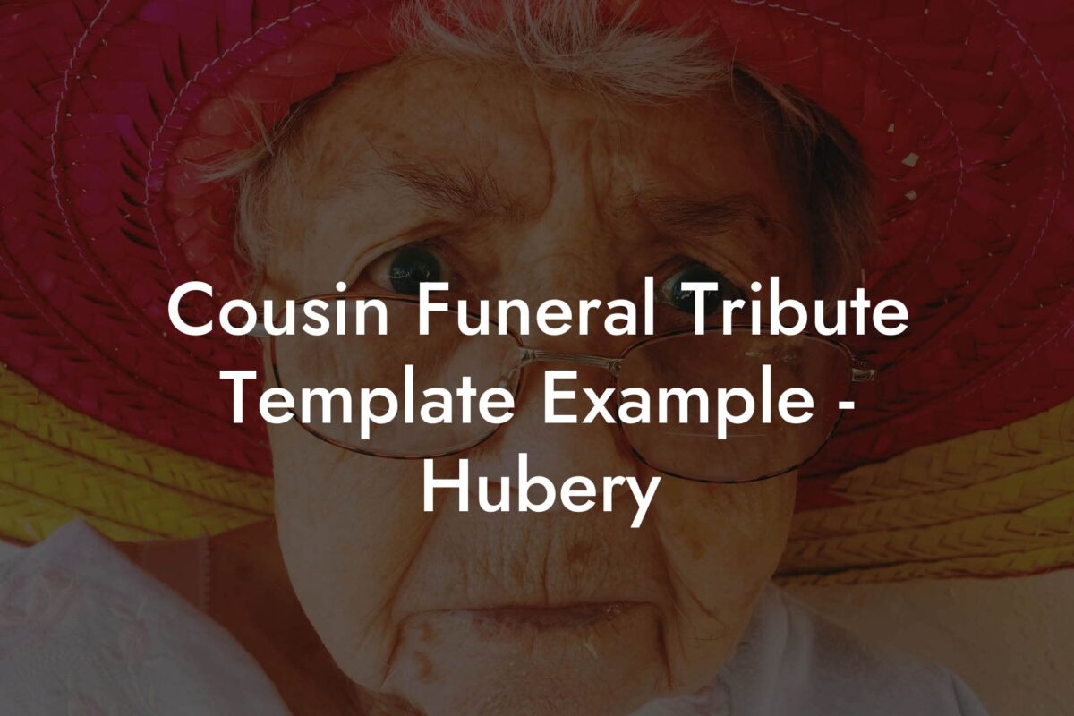 Cousin Funeral Tribute Template Example - Hubery