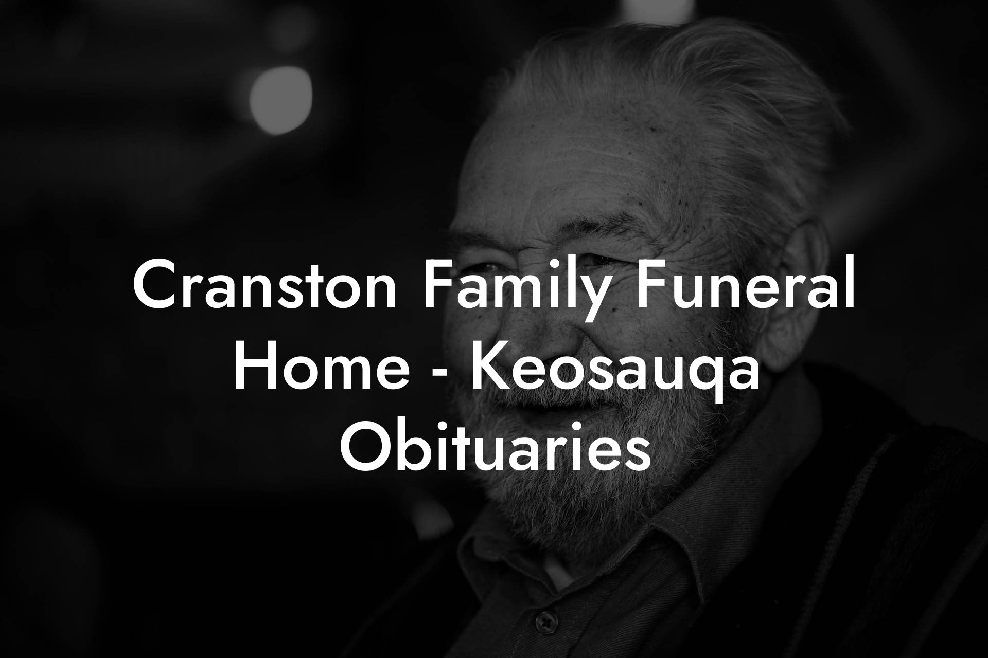 Cranston Family Funeral Home - Keosauqa Obituaries