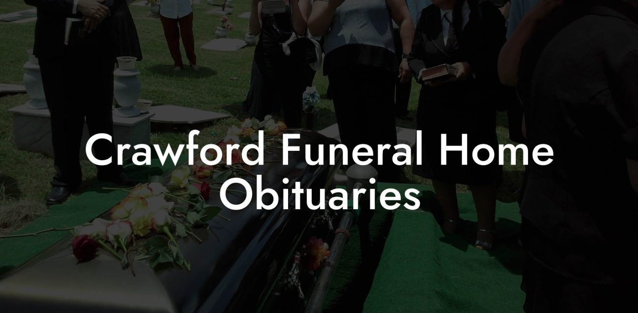 Crawford Funeral Home Obituaries