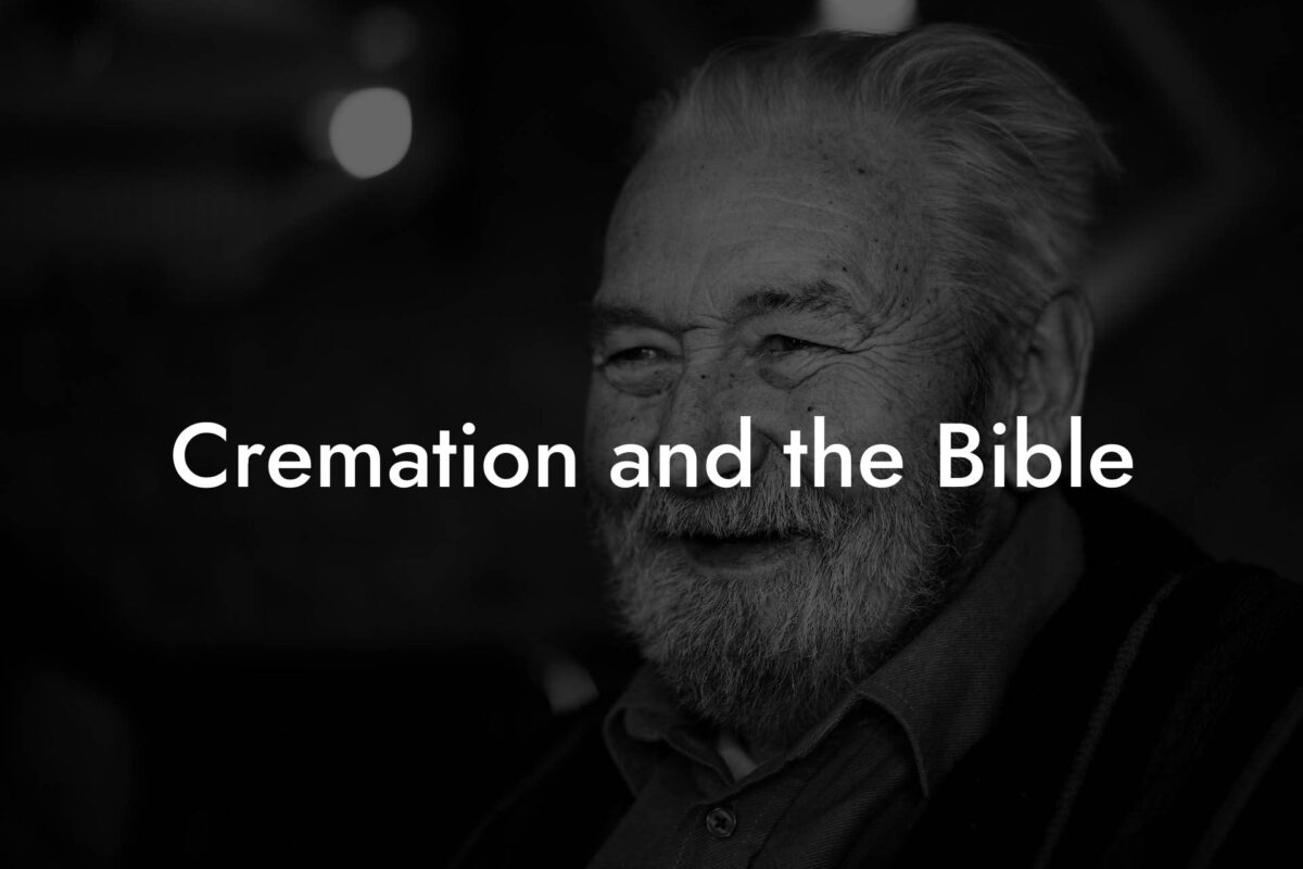 Cremation and the Bible