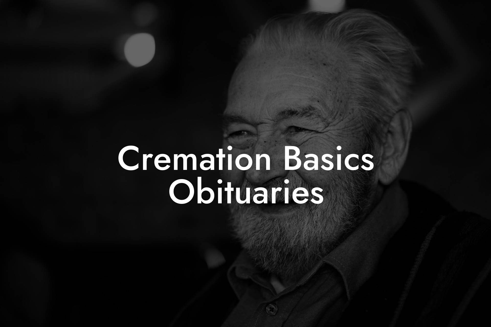 Cremation Basics Obituaries
