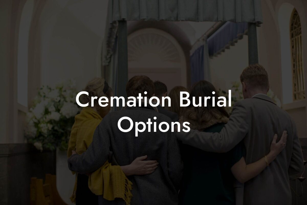 Cremation Burial Options