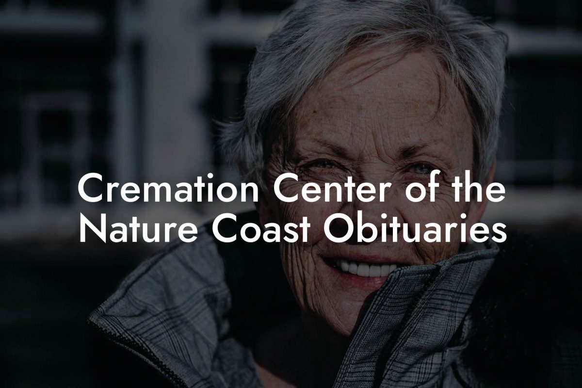 Cremation Center of the Nature Coast Obituaries
