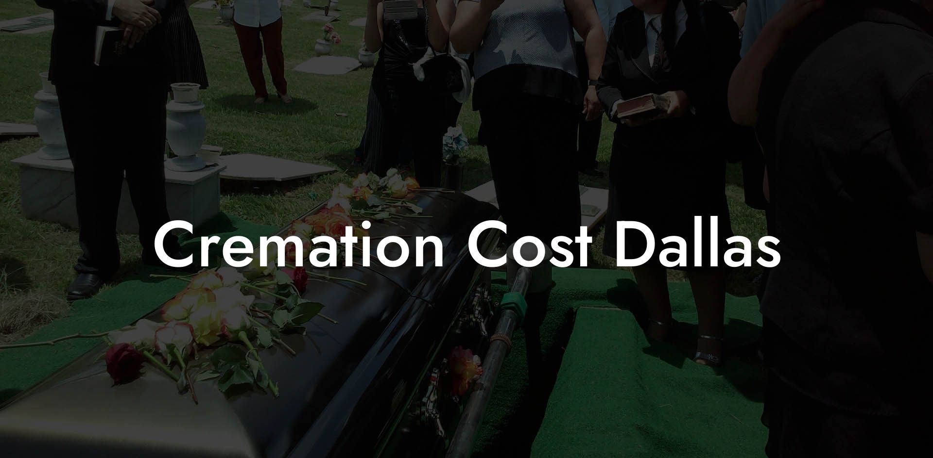 Cremation Cost Dallas Eulogy Assistant 