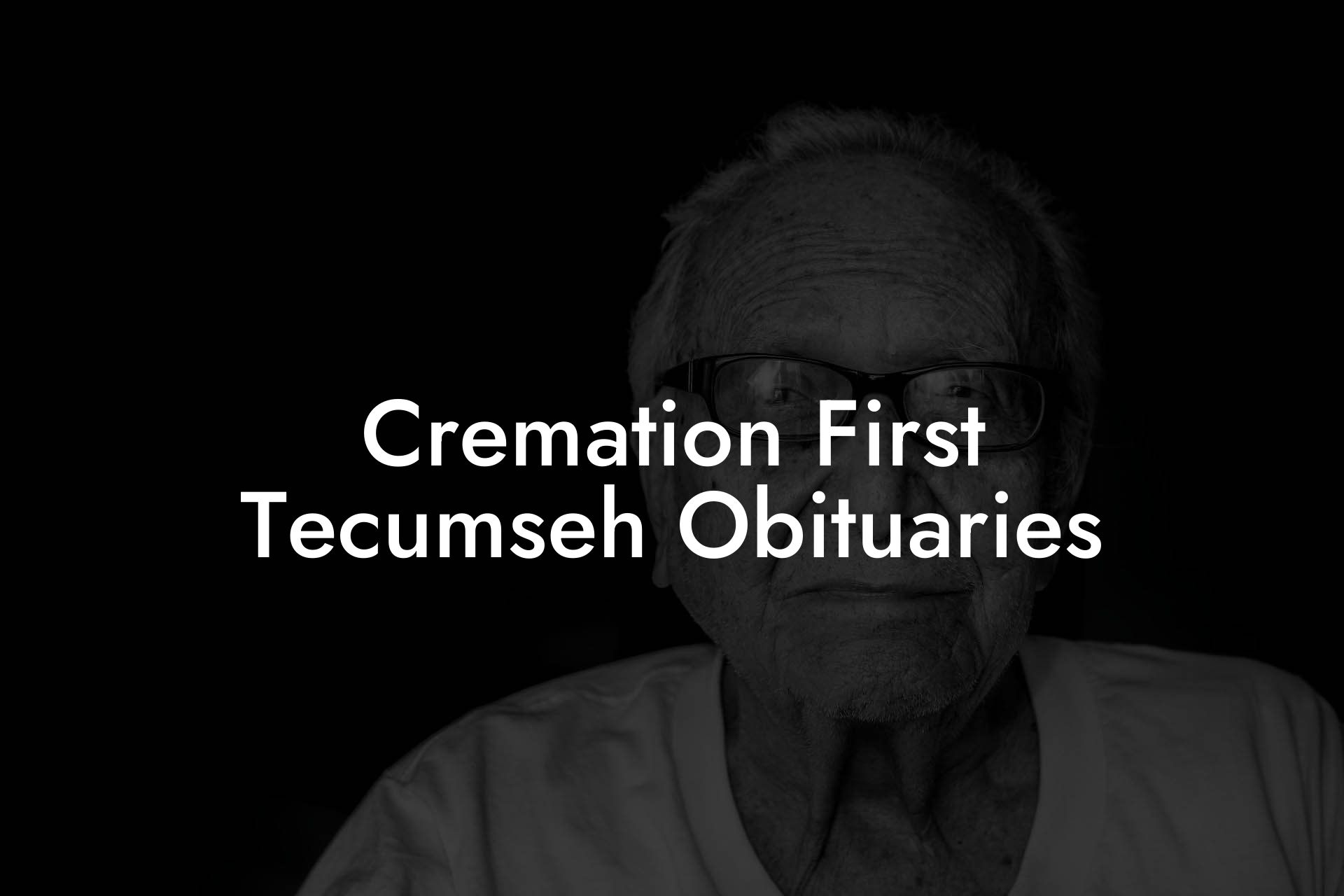 Cremation First Tecumseh Obituaries