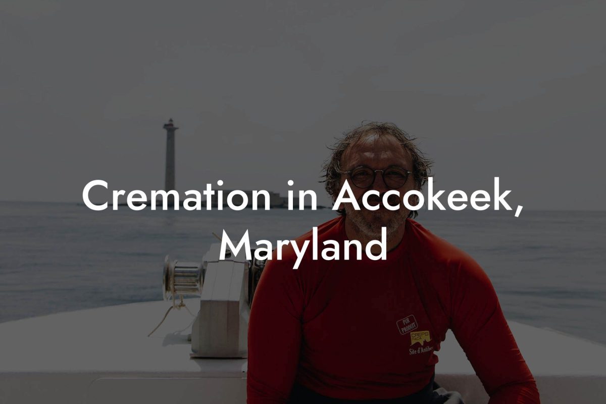 Cremation in Accokeek, Maryland