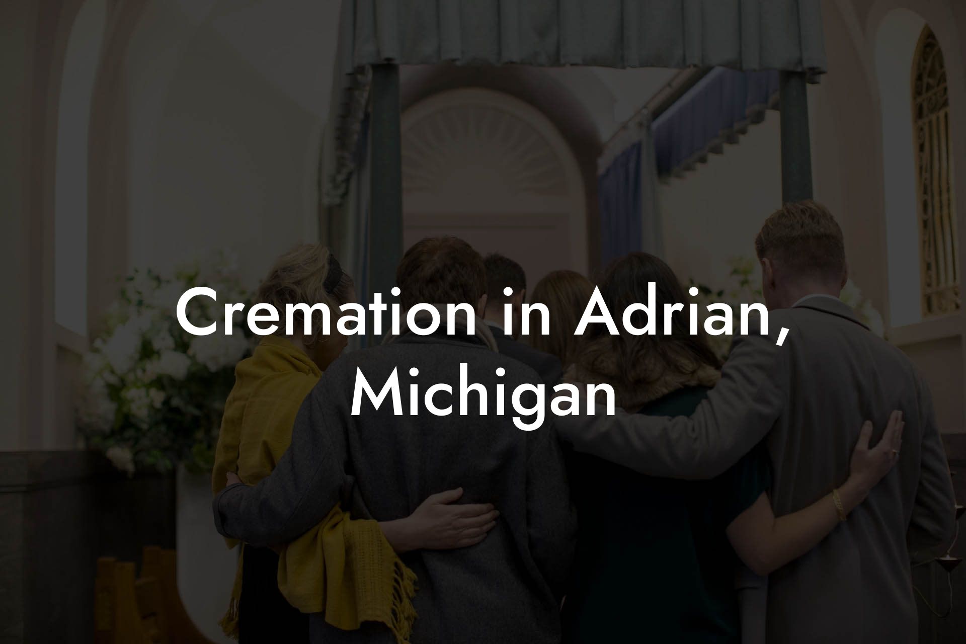 Cremation in Adrian, Michigan
