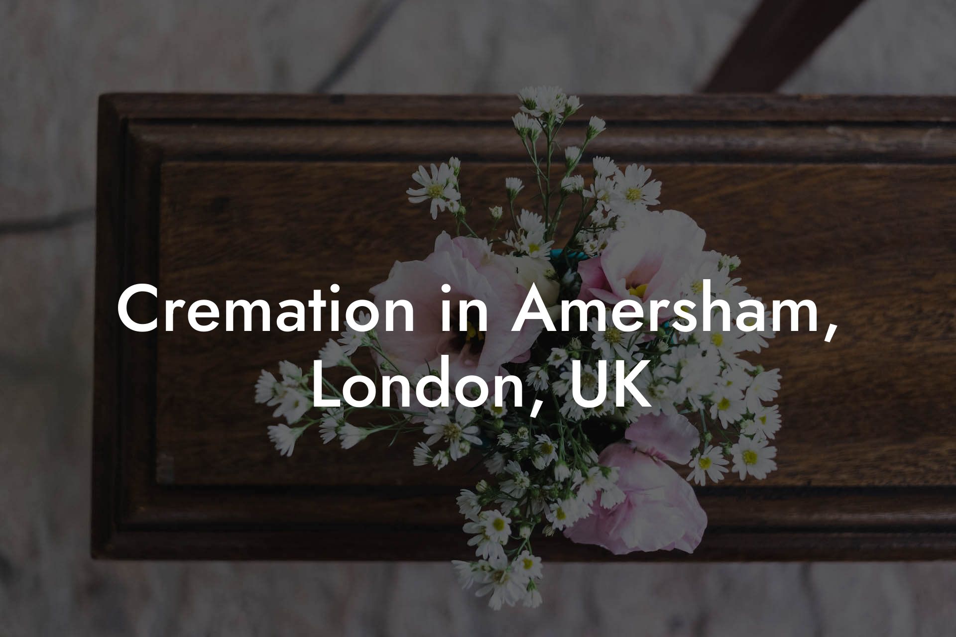 Cremation in Amersham, London, UK