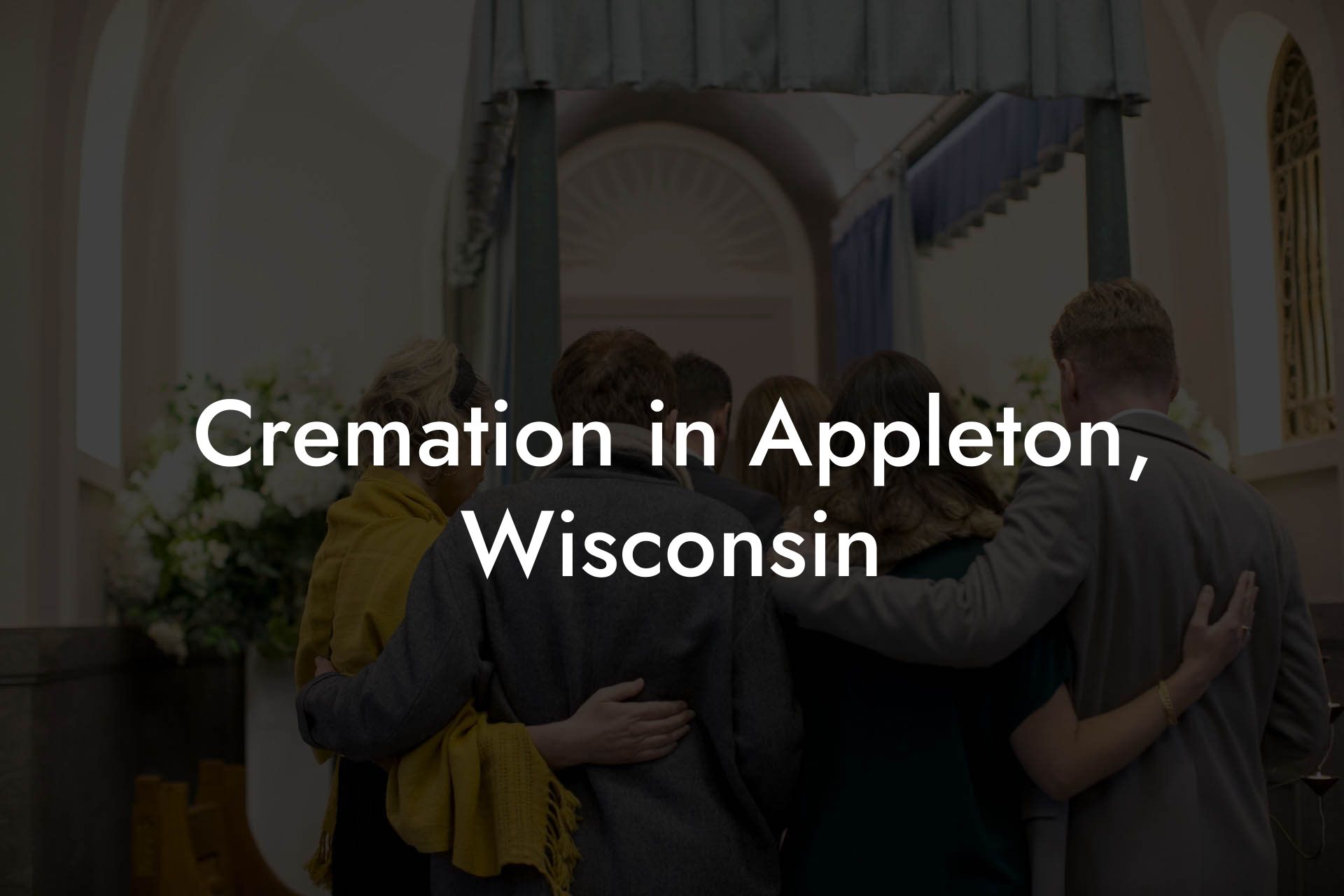 Cremation in Appleton, Wisconsin