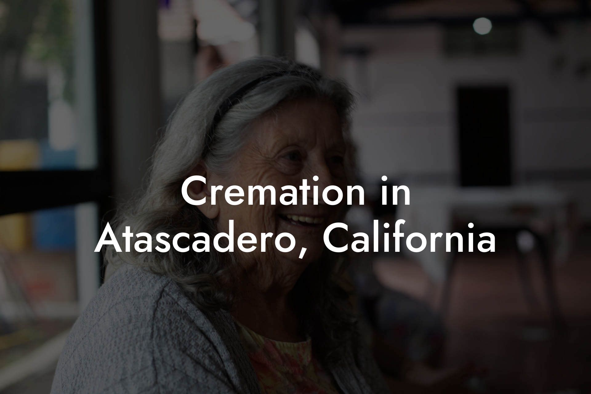 Cremation in Atascadero, California