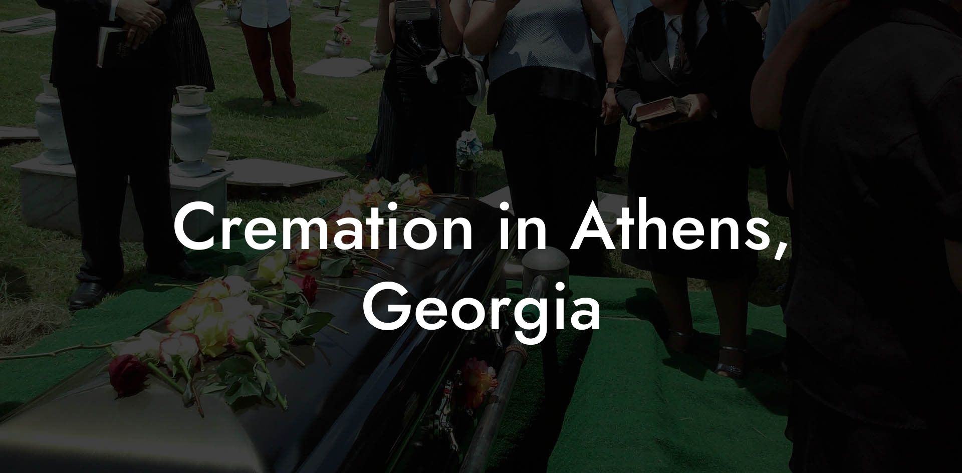 Cremation in Athens, Georgia