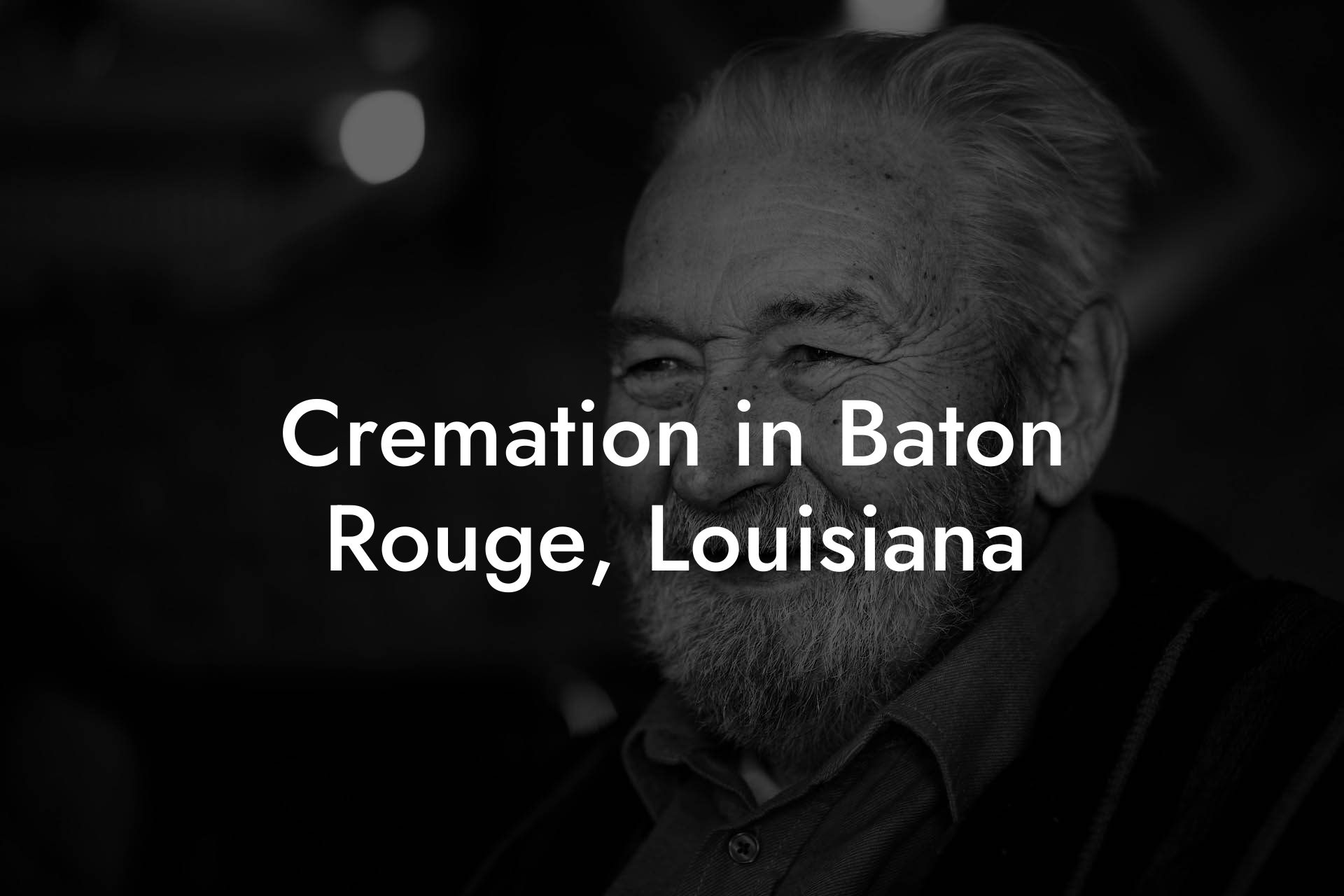 Cremation in Baton Rouge, Louisiana