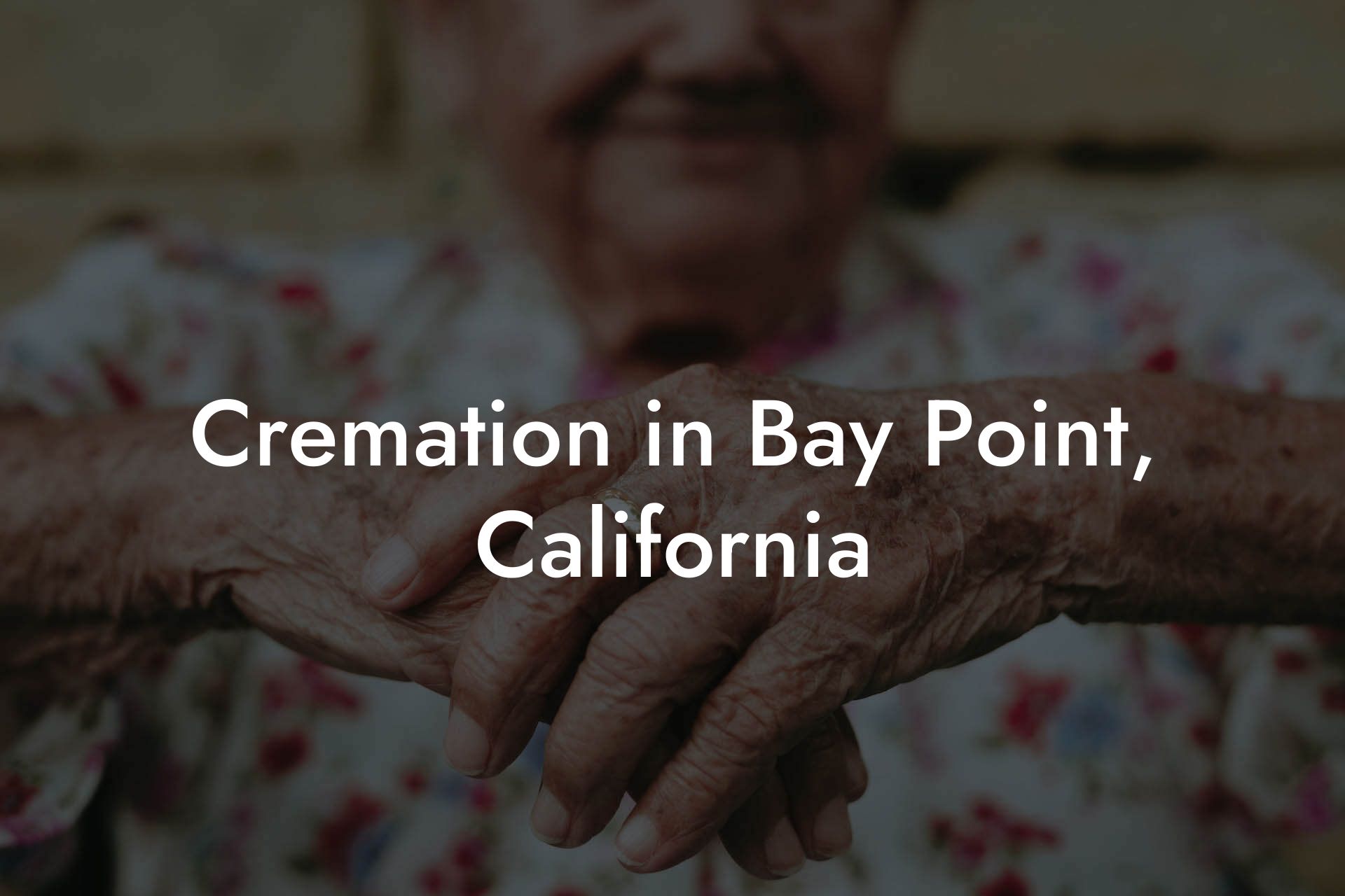 Cremation in Bay Point, California