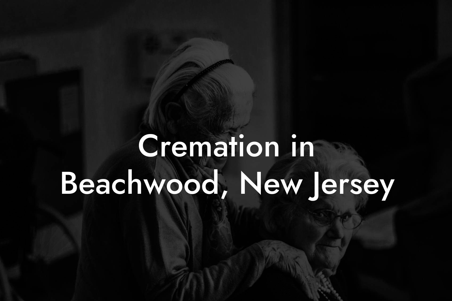Cremation in Beachwood, New Jersey