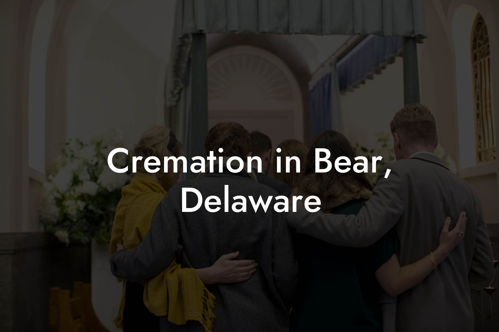 Cremation in Bear, Delaware
