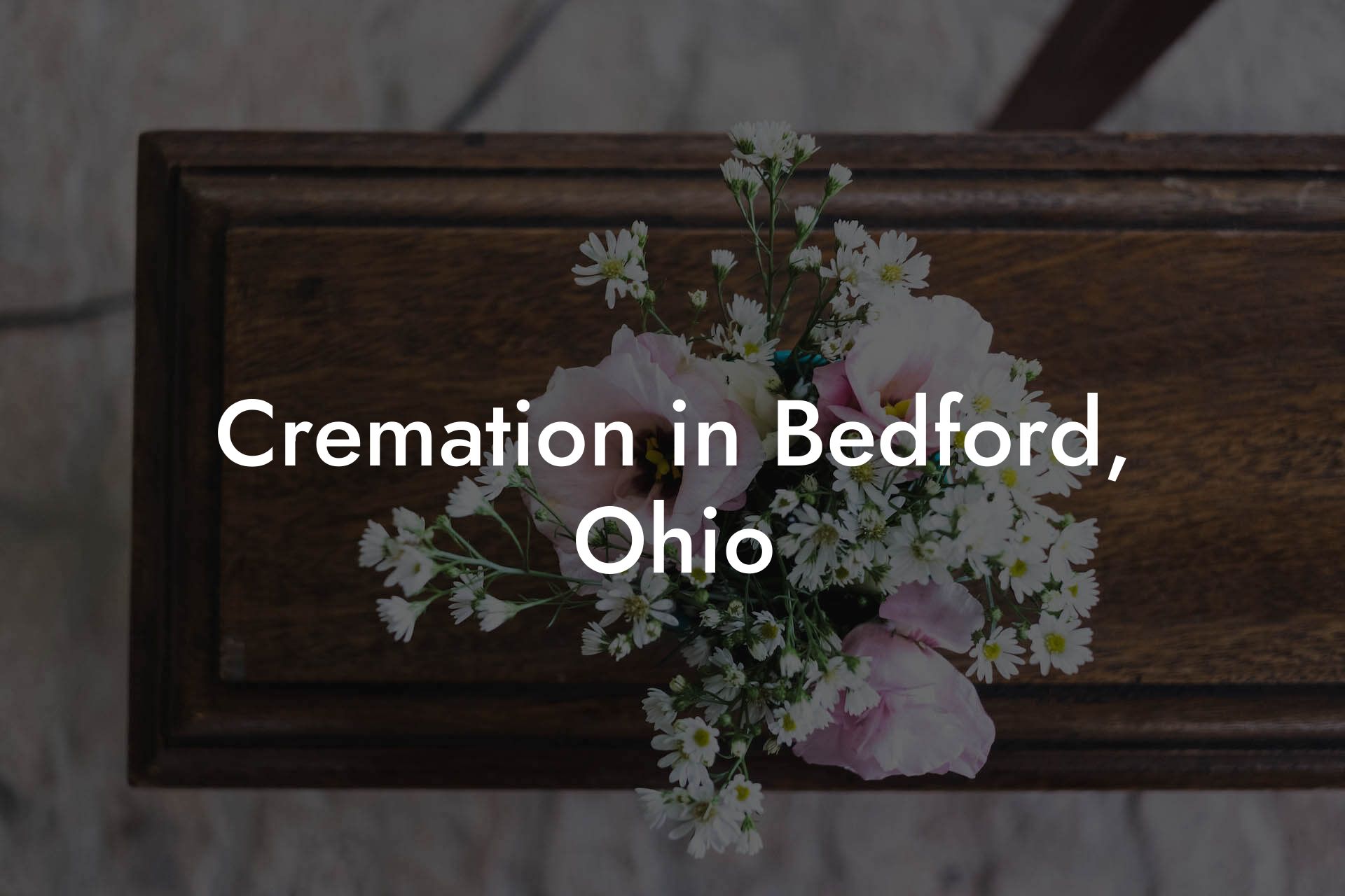 Cremation in Bedford, Ohio