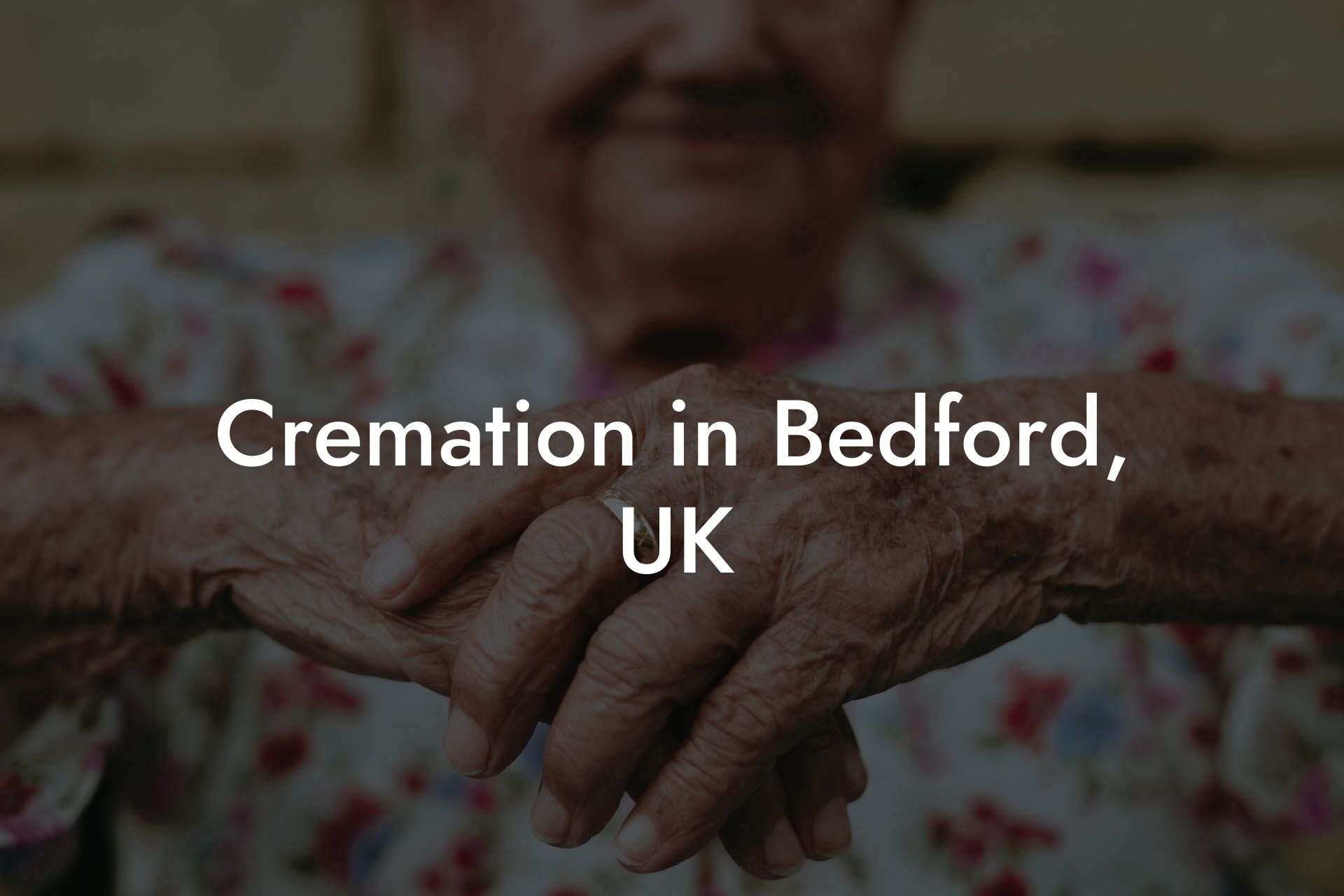 Cremation in Bedford, UK