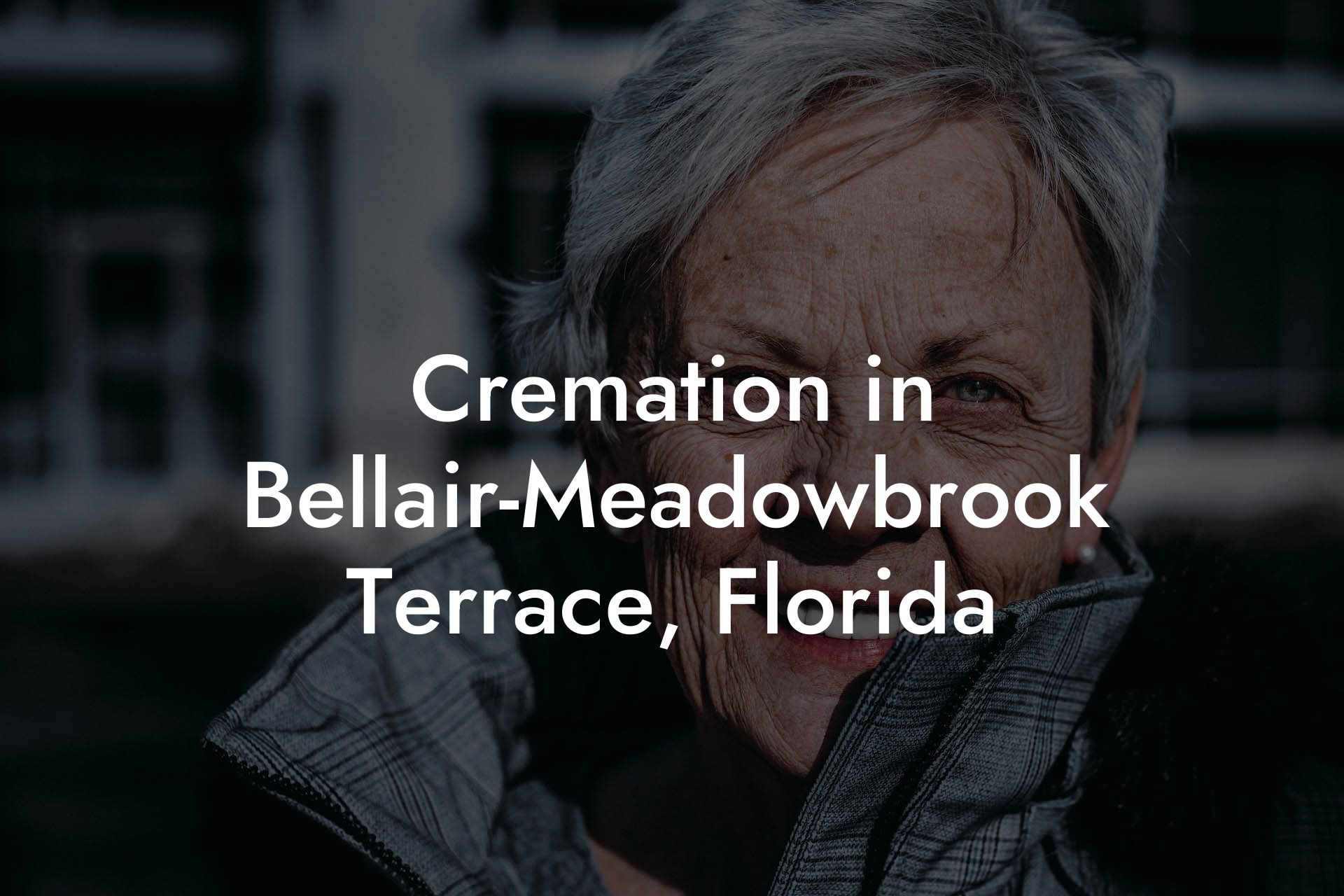 Cremation in Bellair-Meadowbrook Terrace, Florida