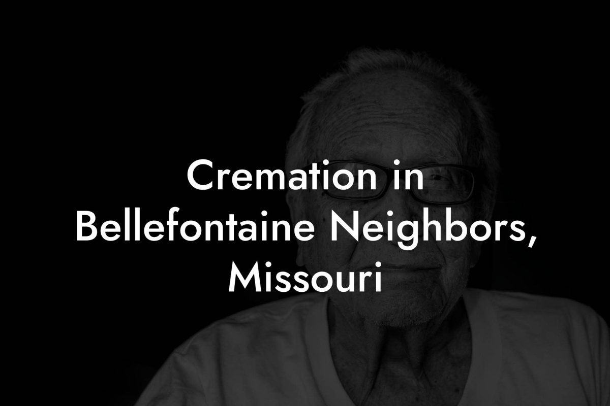 Cremation in Bellefontaine Neighbors, Missouri