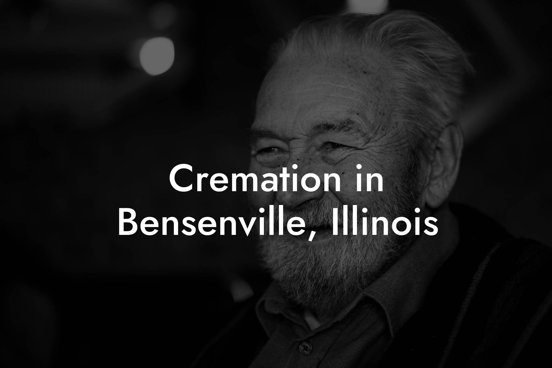 Cremation in Bensenville, Illinois