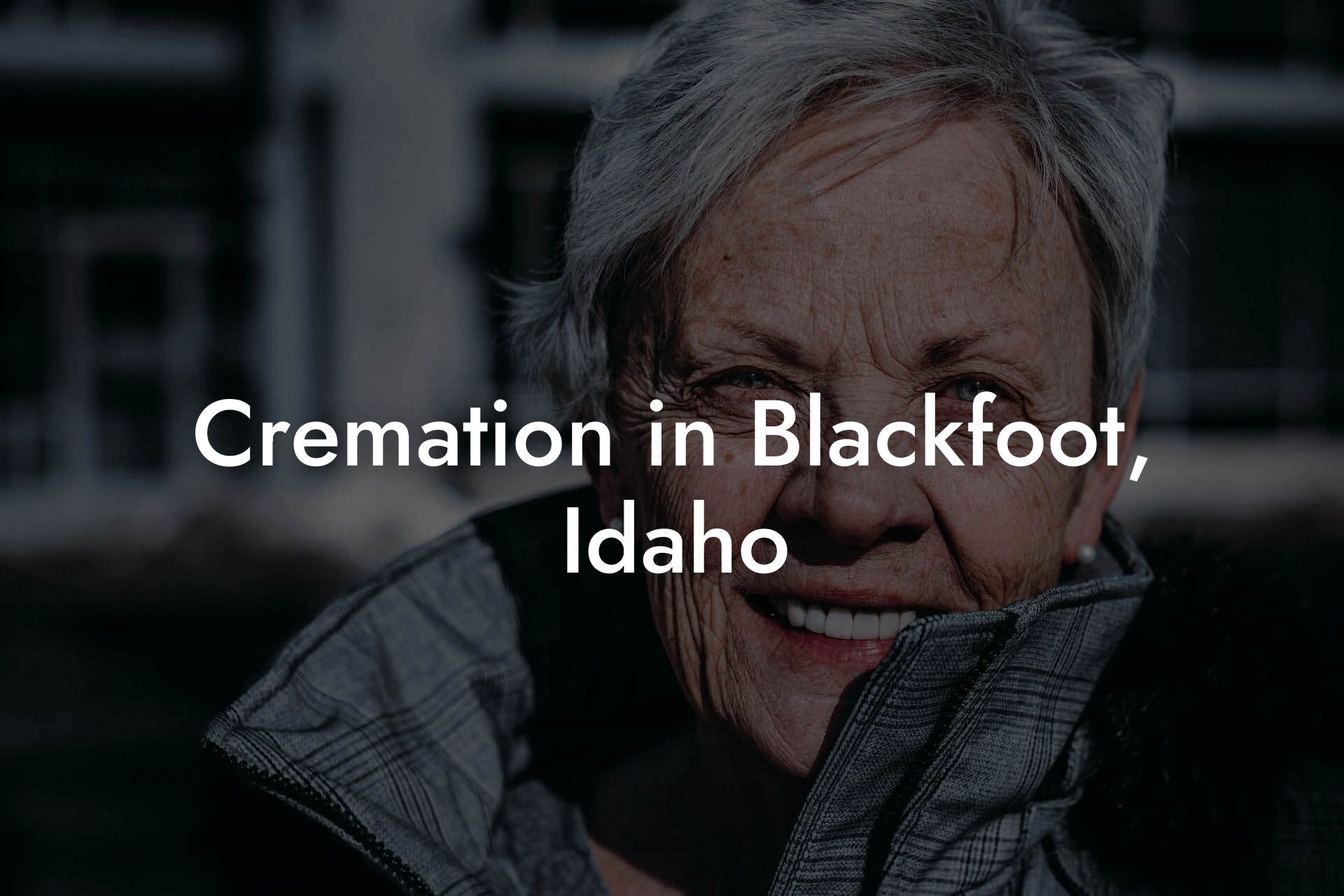 Cremation in Blackfoot, Idaho