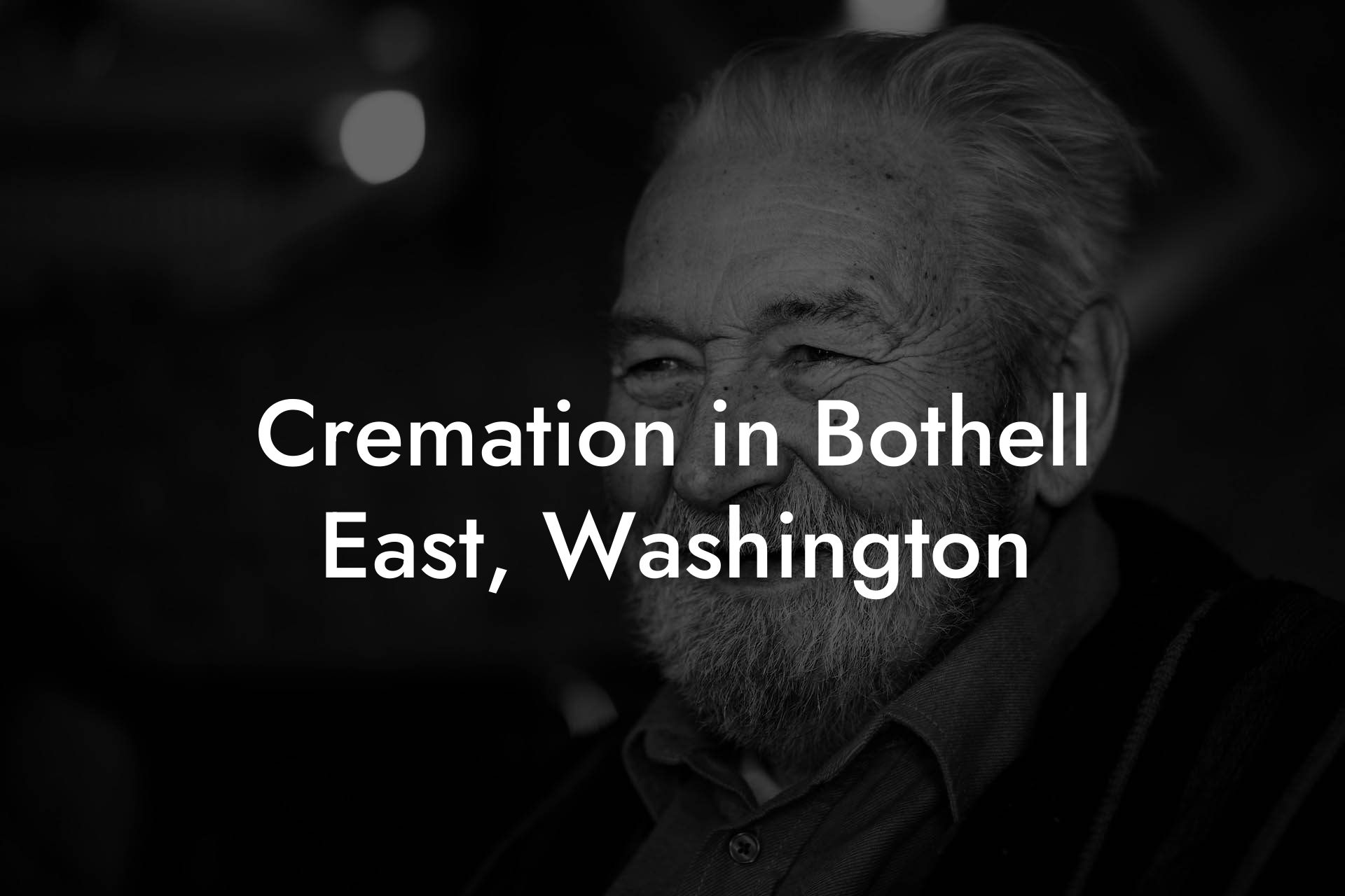 Cremation in Bothell East, Washington