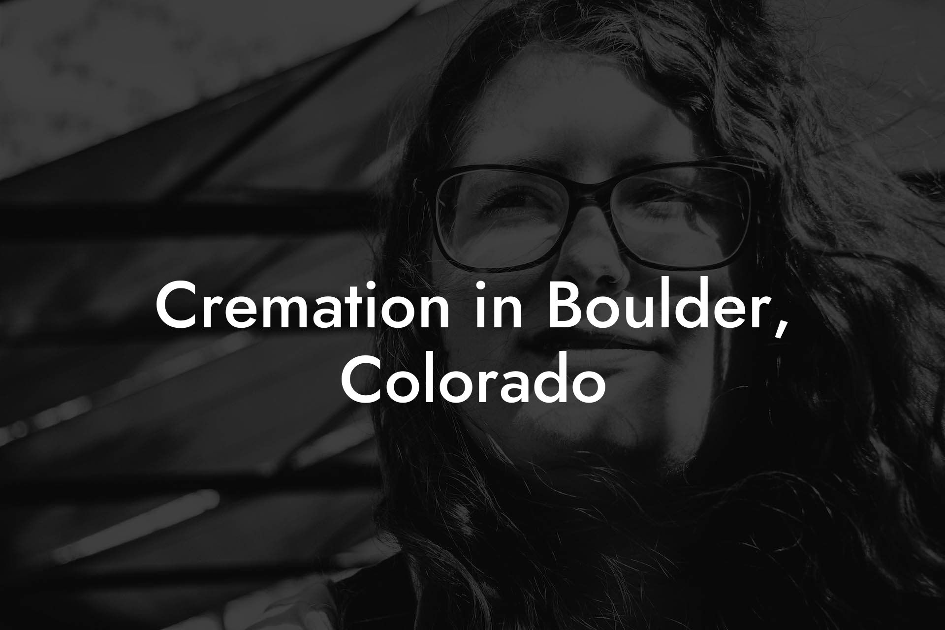 Cremation in Boulder, Colorado