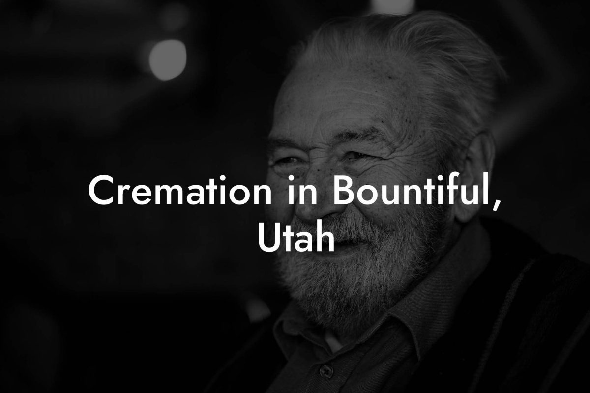 Cremation in Bountiful, Utah