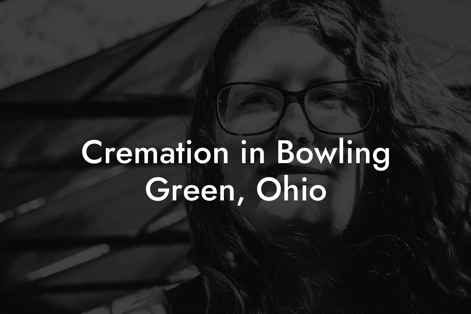 Cremation in Bowling Green, Ohio