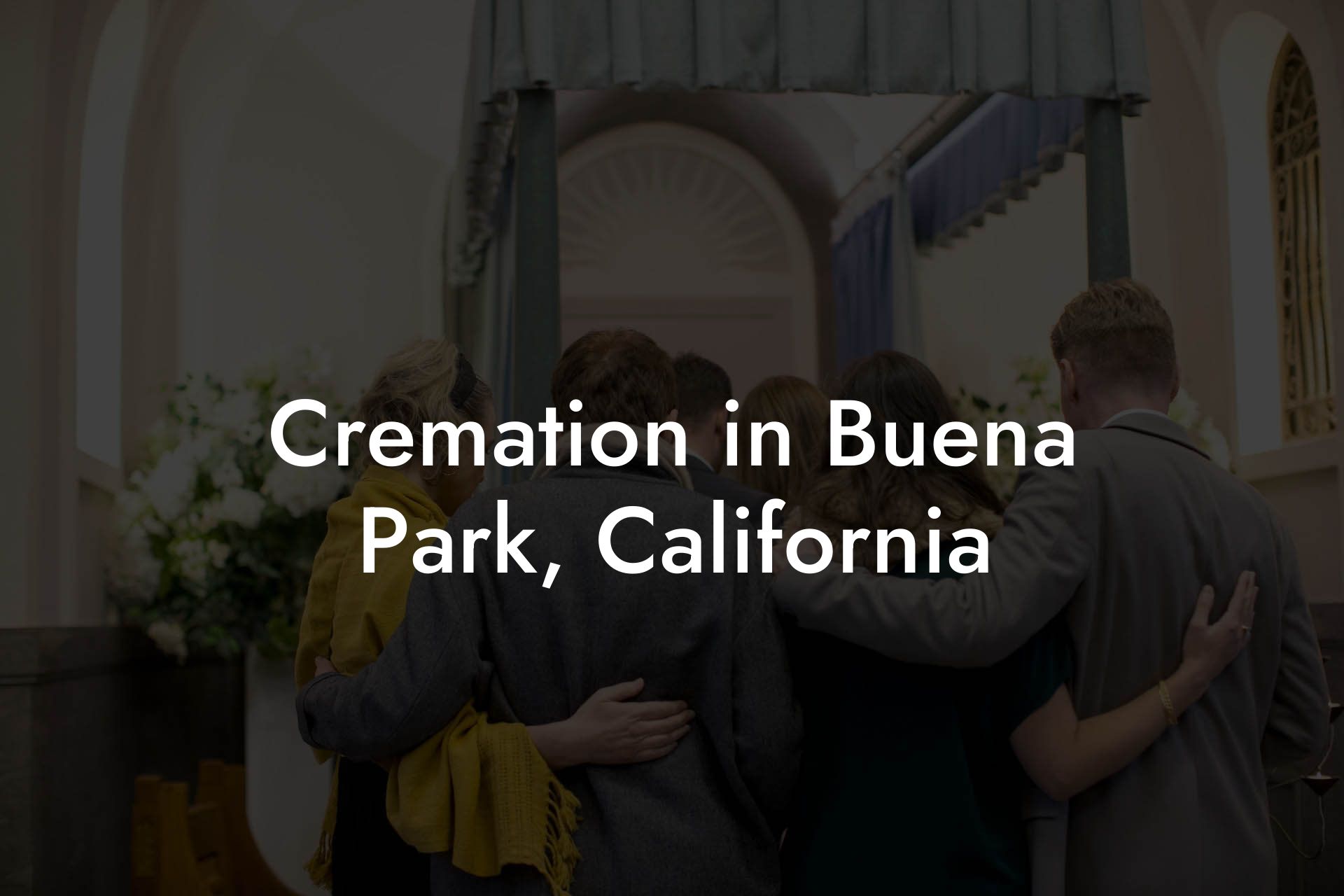 Cremation in Buena Park, California