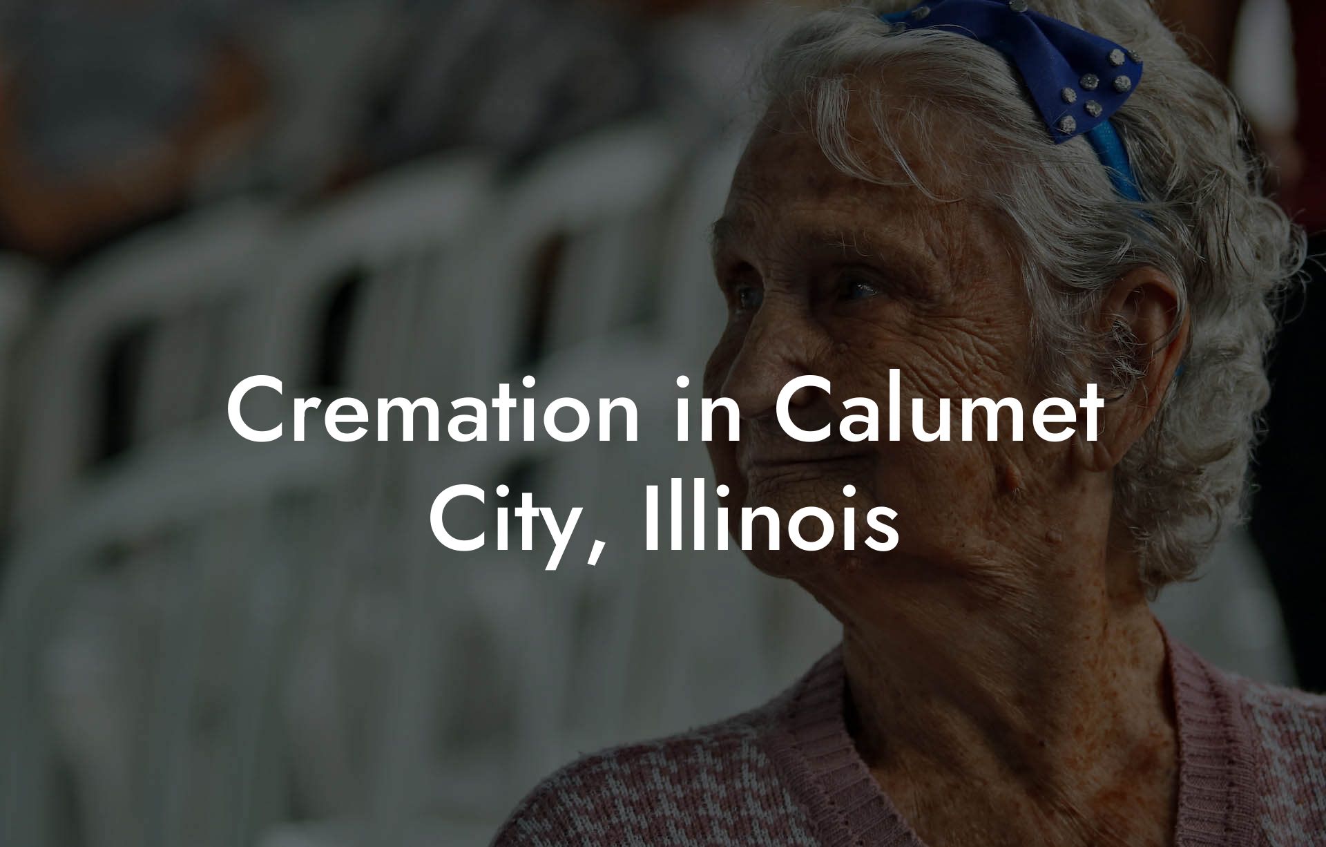 Cremation in Calumet City, Illinois