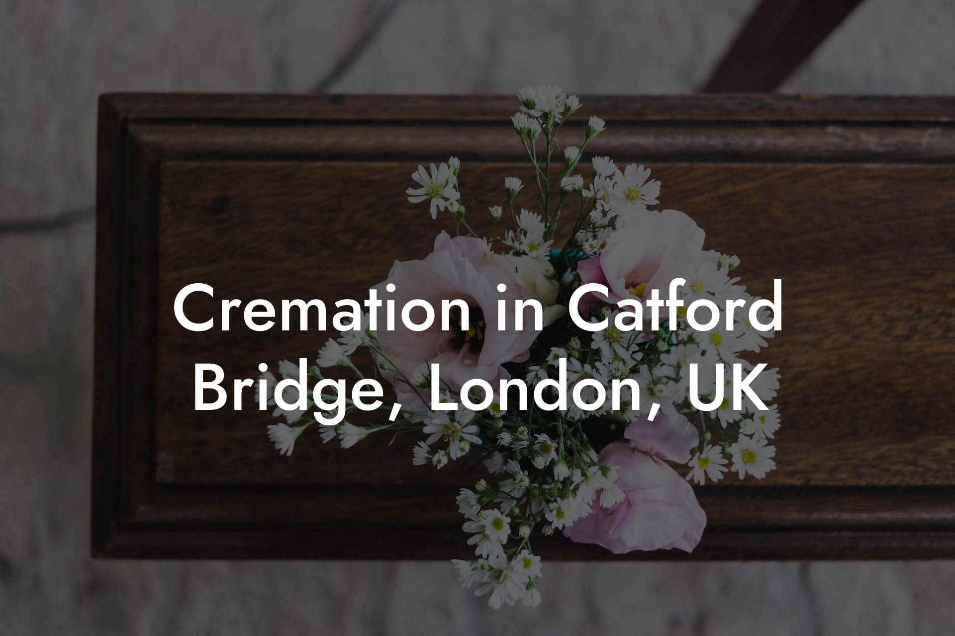 Cremation in Catford Bridge, London, UK