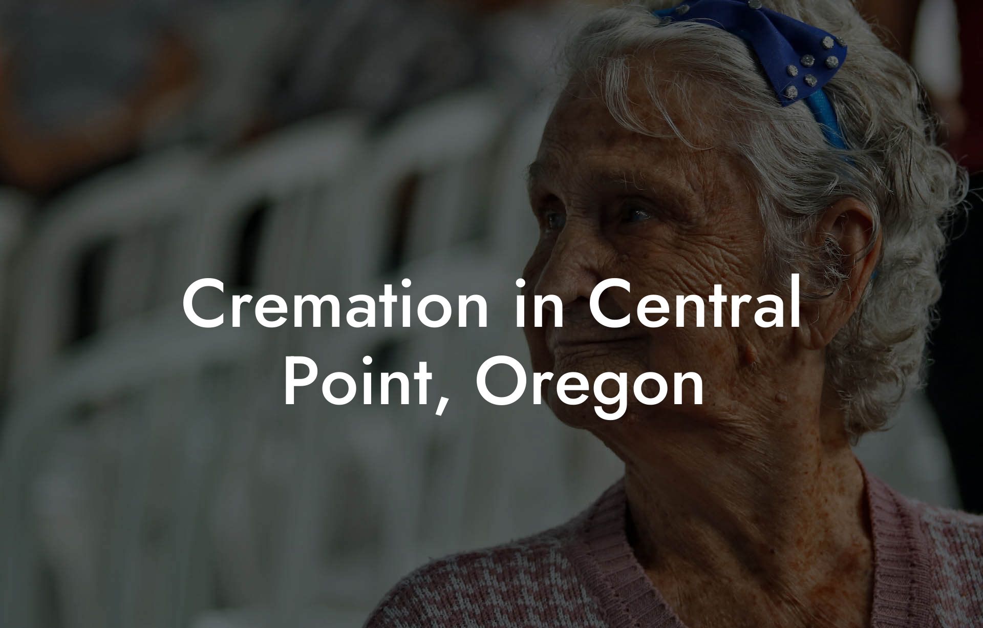 Cremation in Central Point, Oregon