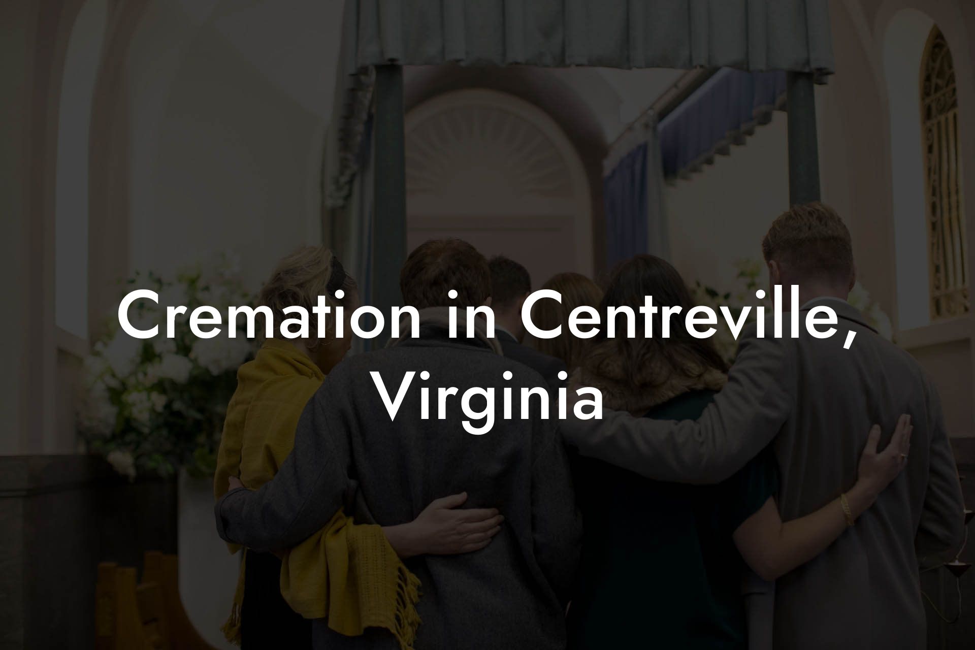 Cremation in Centreville, Virginia