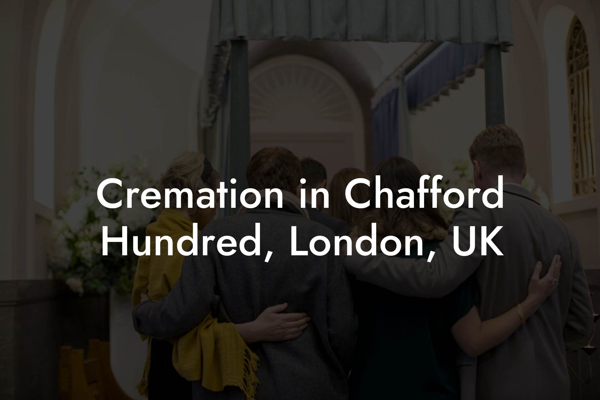 Cremation in Chafford Hundred, London, UK