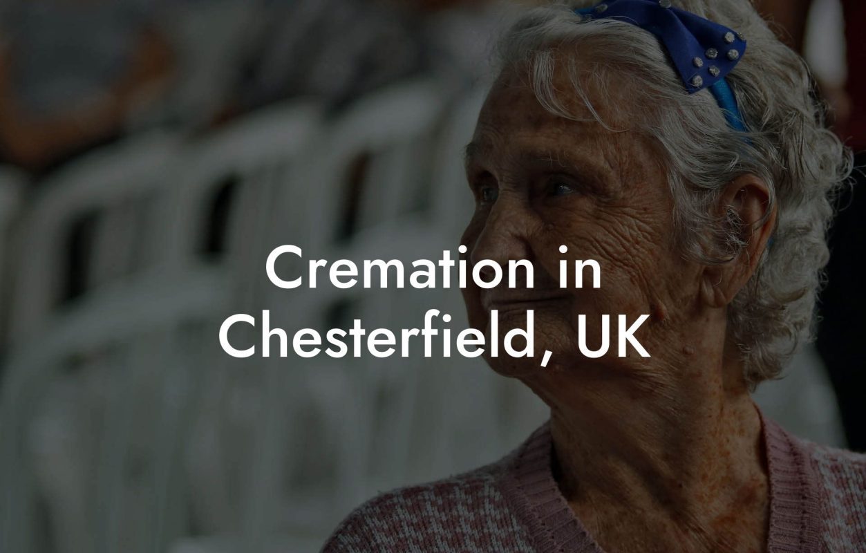 Cremation in Chesterfield, UK