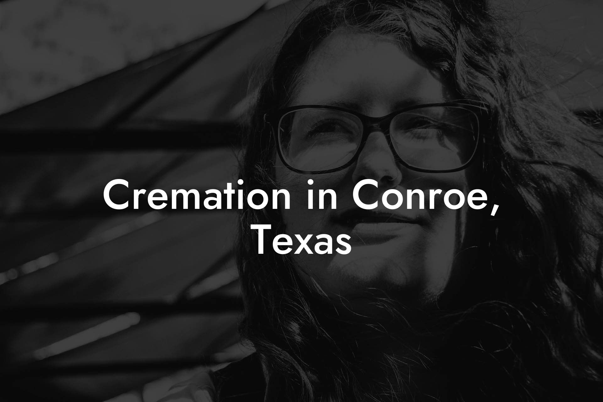Cremation in Conroe, Texas