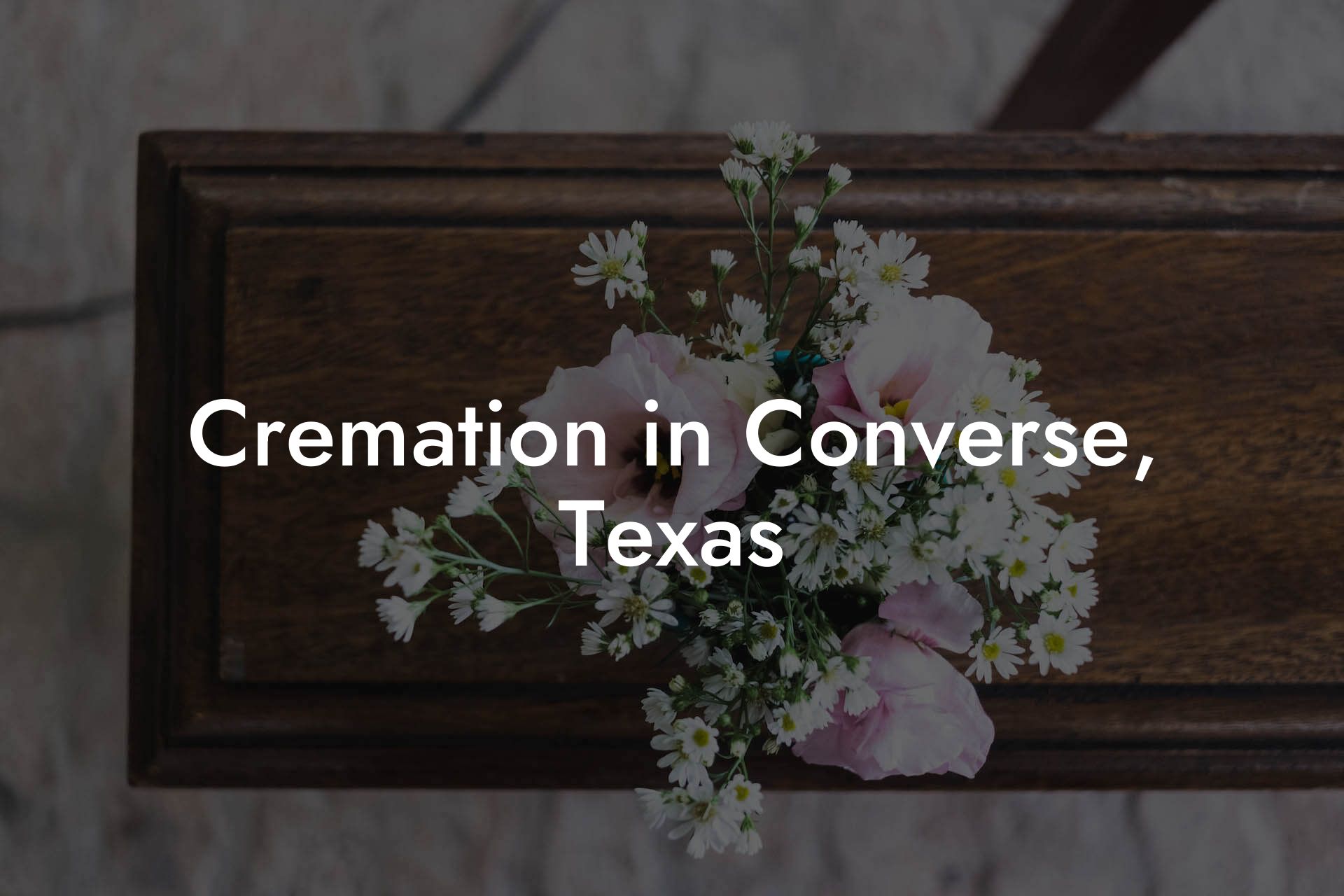 Cremation in Converse, Texas
