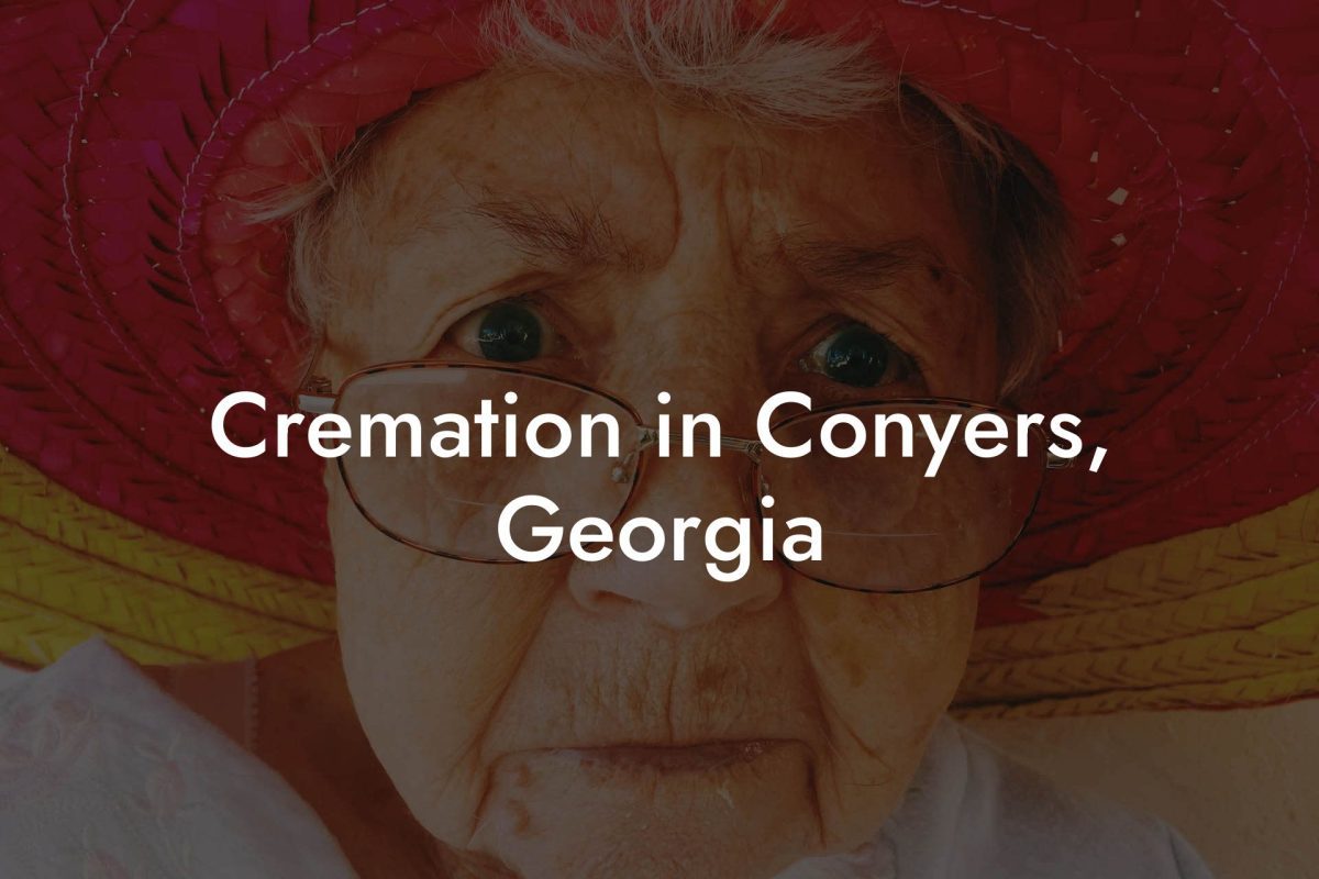 Cremation in Conyers, Georgia