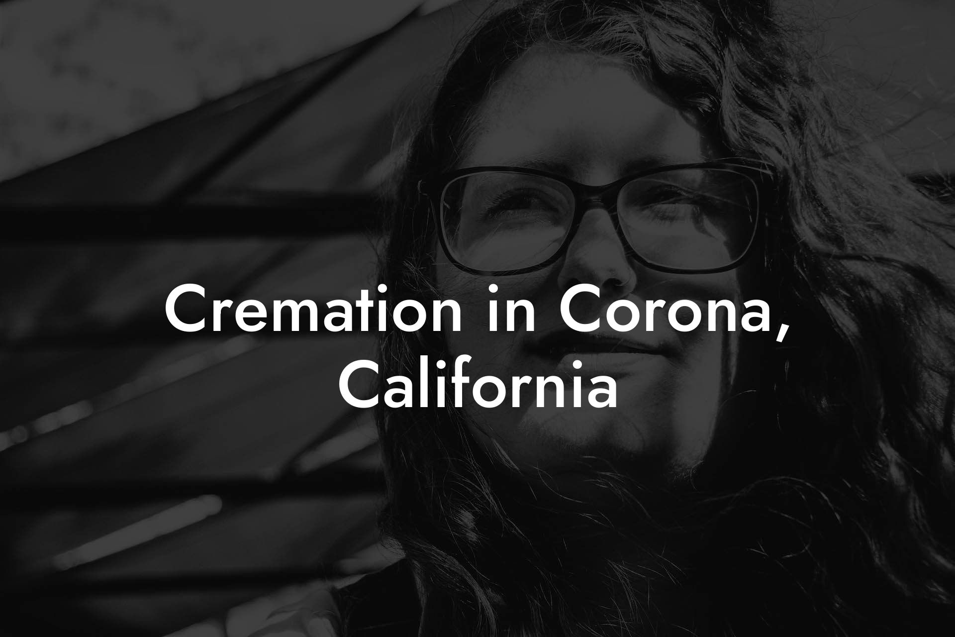 Cremation in Corona, California