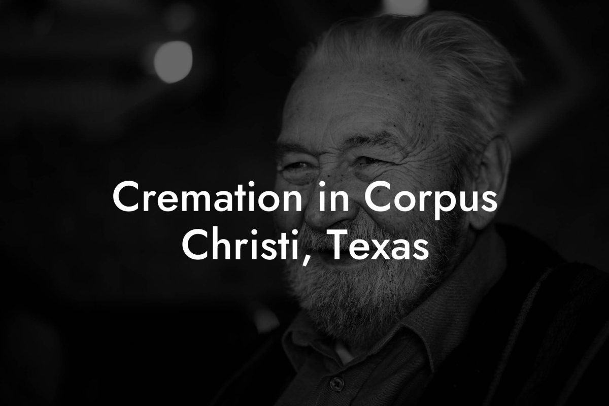 Cremation in Corpus Christi, Texas