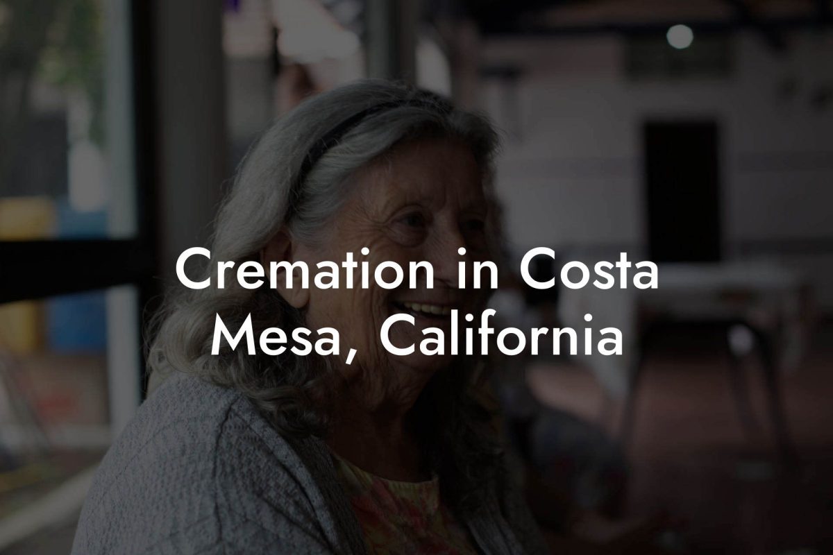 Cremation in Costa Mesa, California